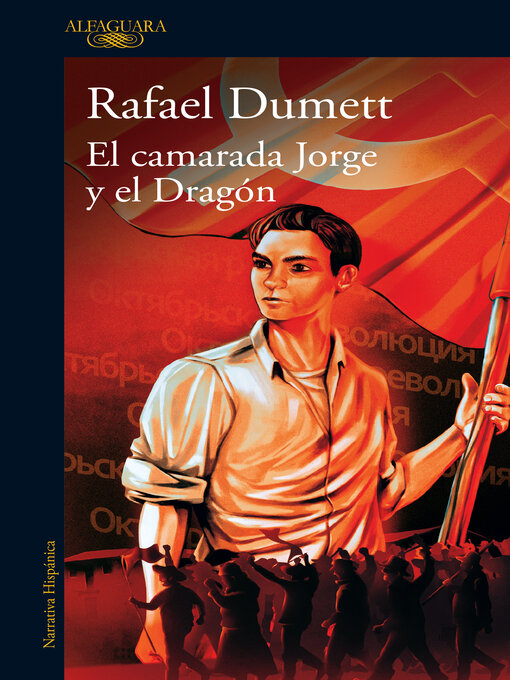 Title details for El camarada Jorge y el Dragón by Rafael Dumett - Available